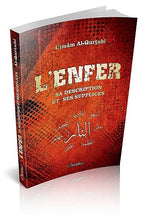 L'Enfer Description et Réalités Sélection Al-Qalam (D'après l'Imâm Al-Qurtubî)