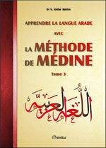 Apprendre la Langue Arabe avec la Méthode de Médine - Tome 3