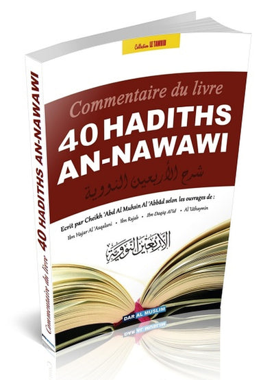 Commentaire Du Livre : Les Quarante (40) Hadiths An-Nawawi
