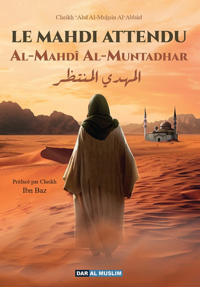 Le Mahdi Attendu (El-Mehdî Al-Muntadhar)