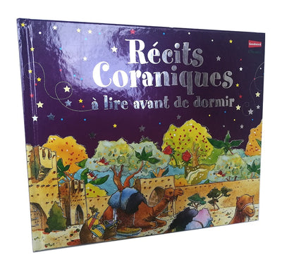 Récits Coraniques à Lire Avant De Dormir