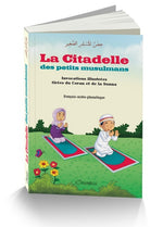 La Citadelle Des Petits Musulmans