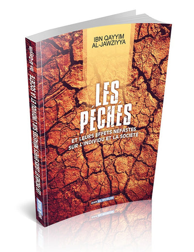 Les Péchés : Leurs Effets Néfastes Sur L'individu Et La Société