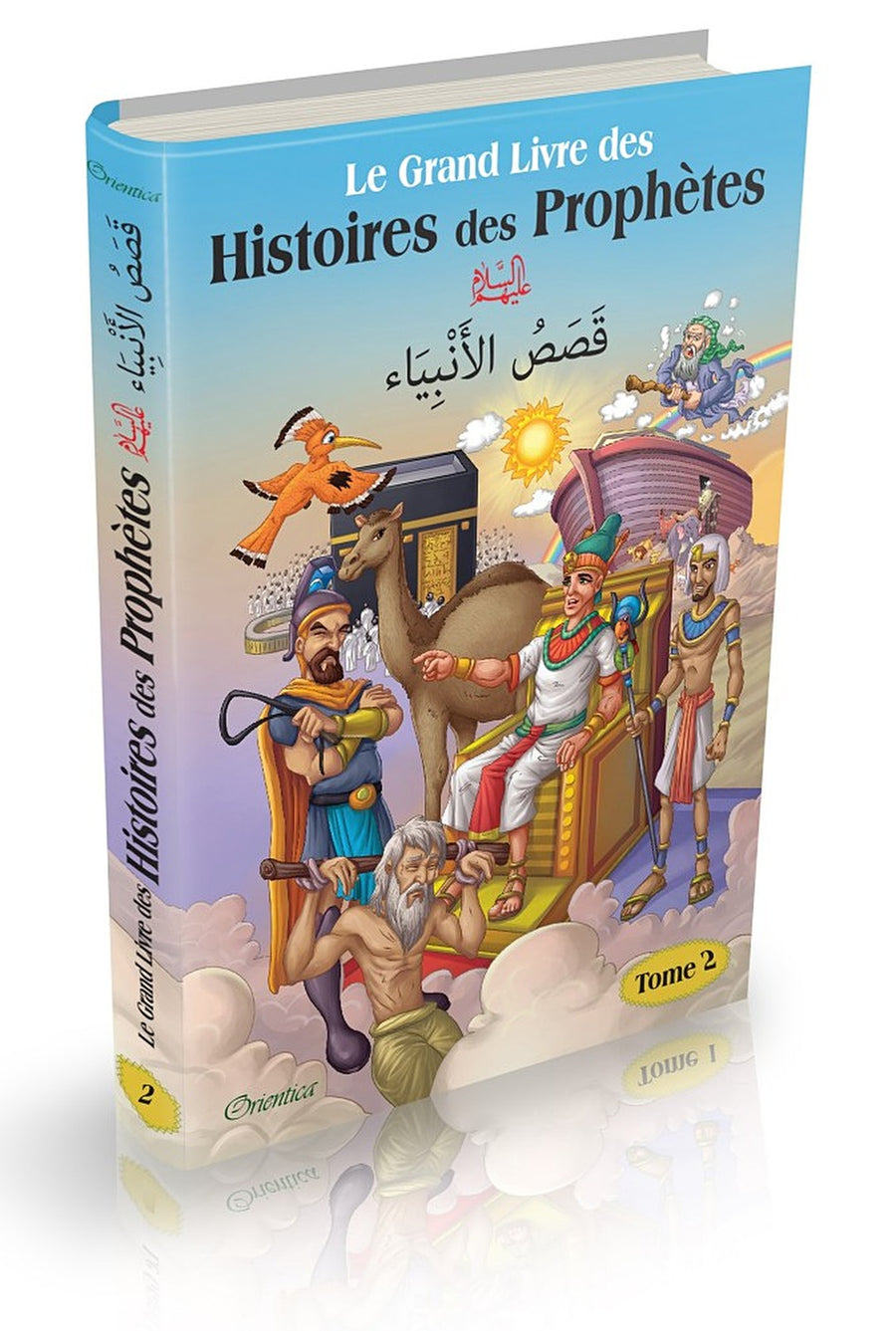Le Grand Livre Des Histoires Des Prophètes (Bilingue Français/arabe) - Tome 2