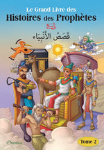 Le Grand Livre Des Histoires Des Prophètes (Bilingue Français/arabe) - Tome 2