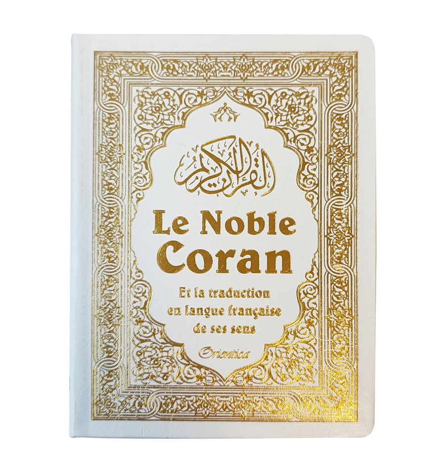 Le Noble Coran Et La Traduction En Langue Française De Ses Sens - Blanc Doré