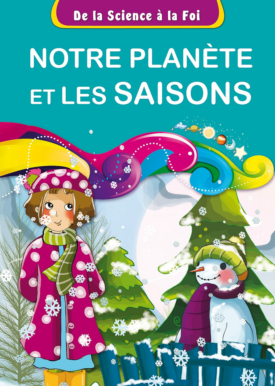 De la Science à la Foi - N°1 : Notre planète et les saisons