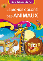 De la Science à la Foi - N°3 : Le monde coloré des animaux