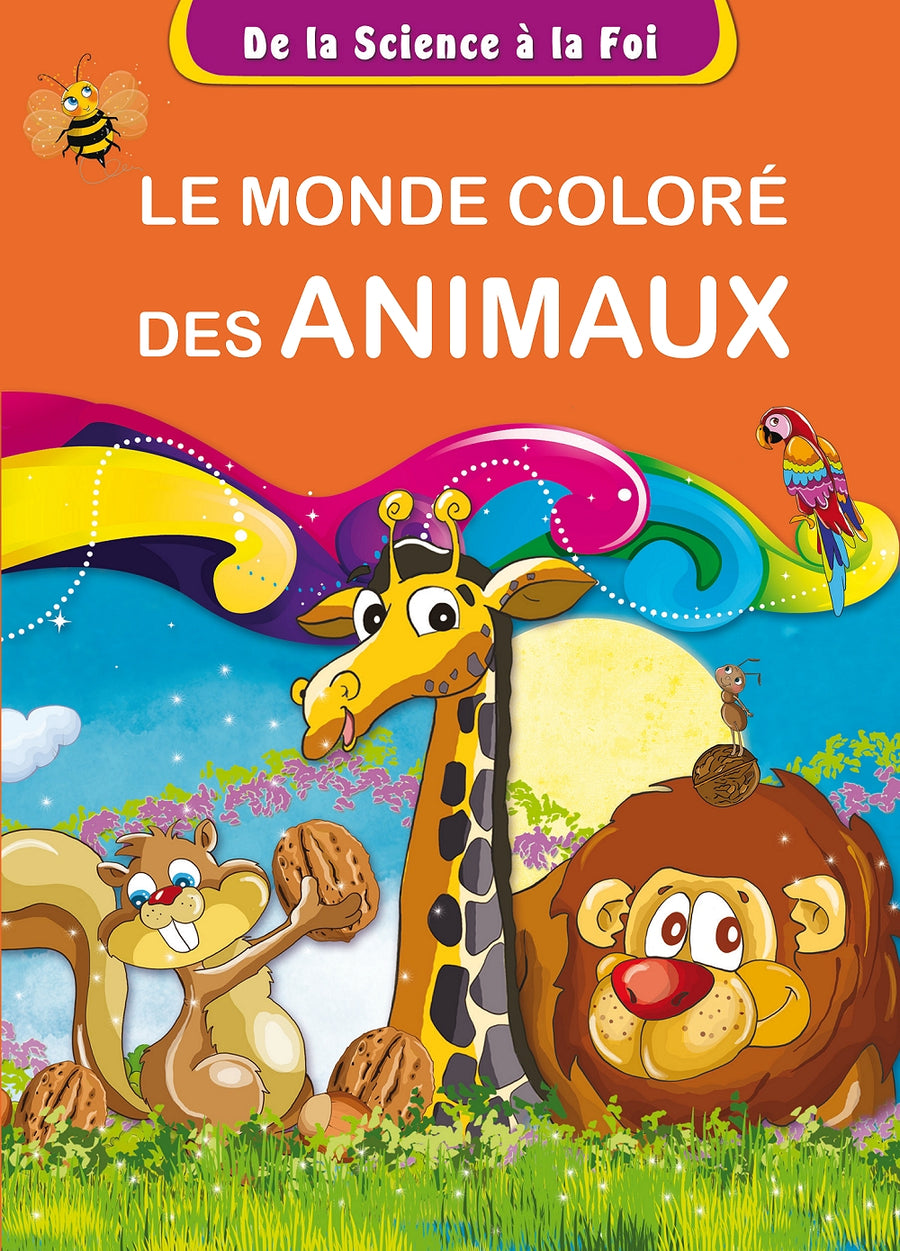 De la Science à la Foi - N°3 : Le monde coloré des animaux