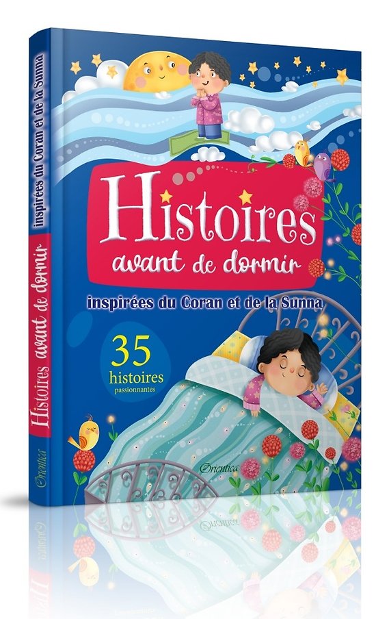 Histoires avant de Dormir inspirées du Coran et de la Sunna (35 histoires)