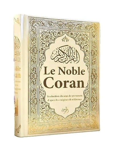 Le Noble Coran Bilingue (Français/Arabe) - Traduction du Sens des Versets - Blanc Doré