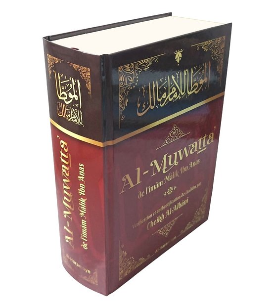 Al-Muwatta' De L'imâm Mâlik Ibn Anas Bilingue Français-Arabe