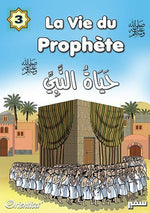 La Vie Du Prophète (SAW) - Tome 3 - Batailles Et Vie De Muhammad - Livre Enfant Illustré