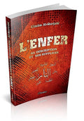 L'Enfer Description et Réalités Sélection Al-Qalam (D'après l'Imâm Al-Qurtubî)