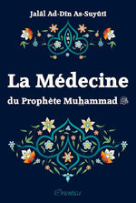 La médecine du Prophète Muhammad