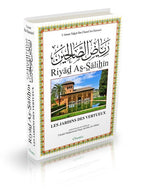 Le Jardin des Vertueux (Riyad As-Salihin)